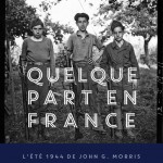 Somewhere in France, a book by John G. Morris about life after the D-Day Invasion in Normandy, the longest day where life's choices made a difference. 