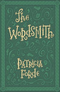 The Wordsmith, an acclaimed novel by Patricia Forde, sets language at the center of Ireland's cultural heritage. Image © Patricia Forde